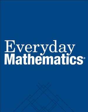 Everyday Mathematics, Grade 1, Spanish Student Materials Set de Max Bell