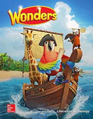 Wonders Literature Anthology, Volume 4, Grade 1