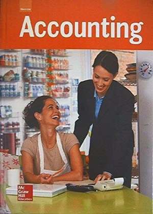 Glencoe Accounting, Student Edition de McGraw-Hill