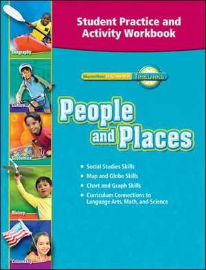 Timelinks: Second Grade, Student Practice and Activity Workbook de MacMillan/McGraw-Hill