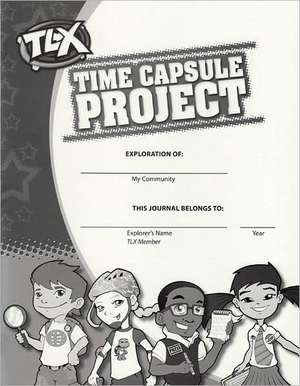 Timelinks, Grade 3 Tlx Time Capsule Project: Grade 6, on Level, Leveled Places & Events, on Level Set (6 Each of 6 Titles) de McGraw-Hill Education