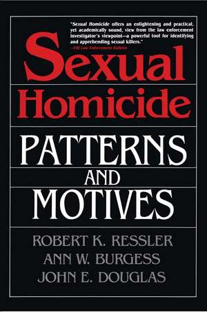 Sexual Homicide: Patterns and Motives- Paperback de John E. Douglas