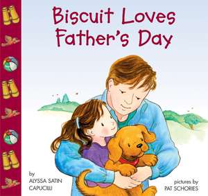 Biscuit Loves Father's Day de Alyssa Satin Capucilli