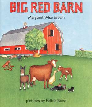 Big Red Barn de Margaret Wise Brown