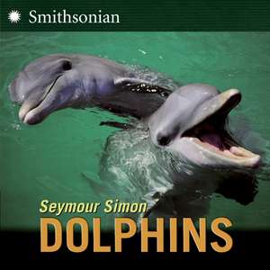 Dolphins de Seymour Simon