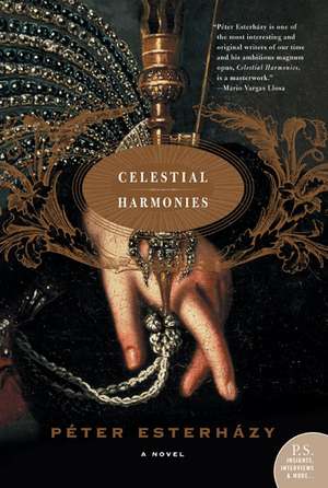 Celestial Harmonies: A Novel de Peter Esterhazy