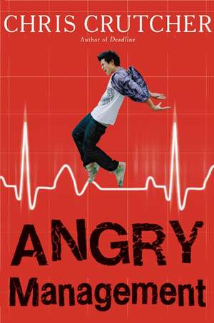 Angry Management de Chris Crutcher