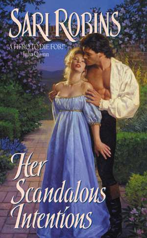 Her Scandalous Intentions de Sari Robins