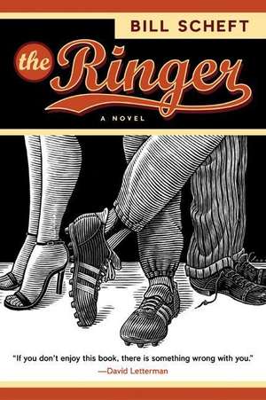 The Ringer: A Novel de Bill Scheft