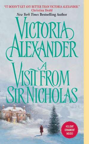 A Visit from Sir Nicholas de Victoria Alexander