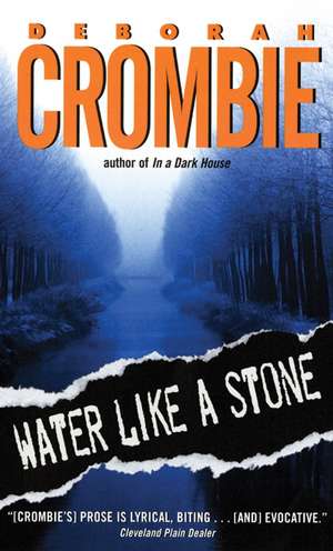 Water Like a Stone de Deborah Crombie