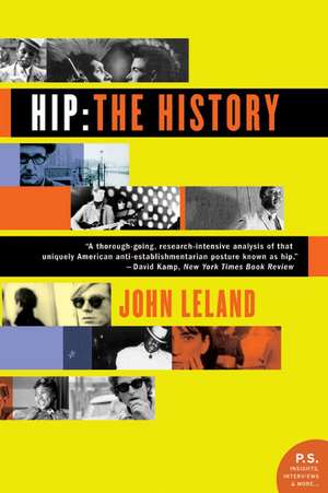 Hip: The History de Mr. John Leland