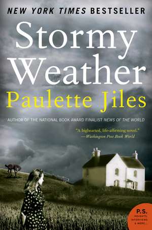 Stormy Weather: A Novel de Paulette Jiles