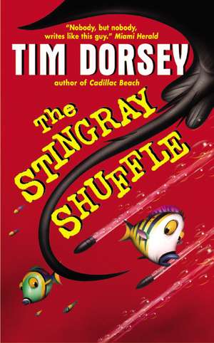 The Stingray Shuffle de Tim Dorsey