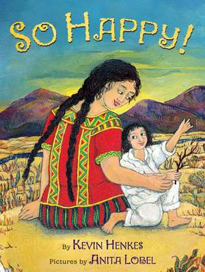 So Happy! de Kevin Henkes