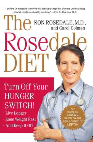 The Rosedale Diet de Ron Rosedale, M.D.