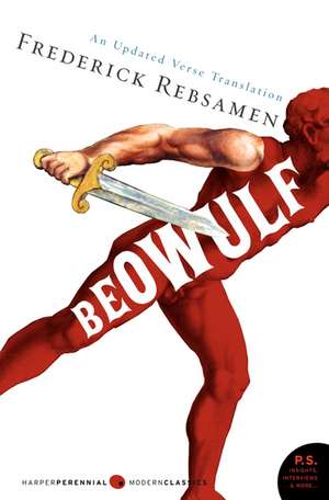 Beowulf: An Updated Verse Translation de Frederick Rebsamen