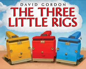 The Three Little Rigs de David Gordon