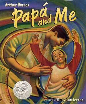 Papa and Me de Arthur Dorros