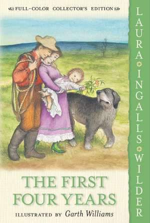 The First Four Years de Laura Ingalls Wilder