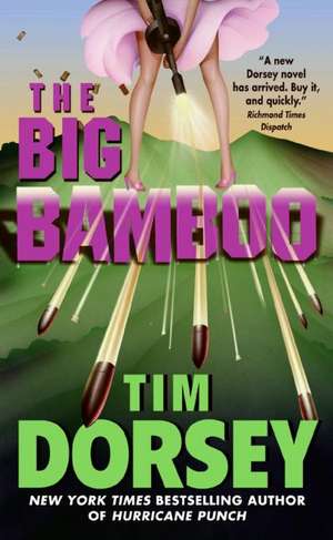 The Big Bamboo de Tim Dorsey