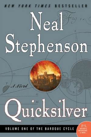 Quicksilver: Volume One of the Baroque Cycle de Neal Stephenson