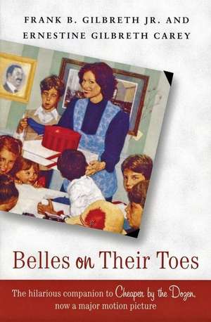 Belles on Their Toes de Frank B. Gilbreth