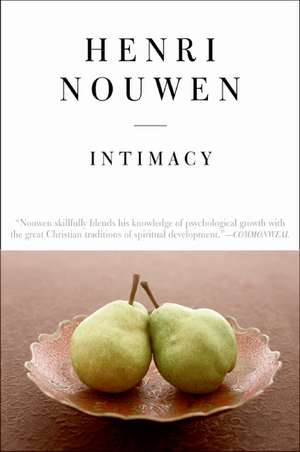 Intimacy de Henri J. M. Nouwen