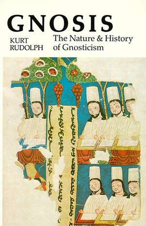 Gnosis: The Nature and History of Gnosticism de Kurt Rudolph