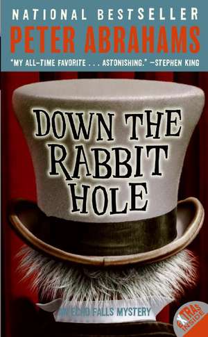 Down the Rabbit Hole de Peter Abrahams