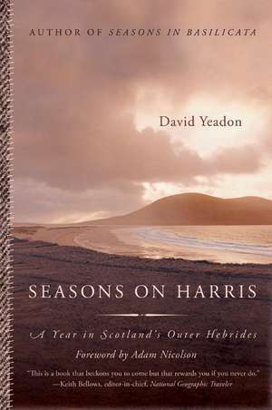 Seasons on Harris: A Year in Scotland's Outer Hebrides de David Yeadon