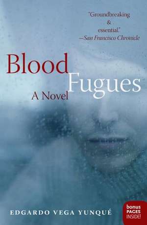 Blood Fugues: A Novel de Edgardo Vega Yunque