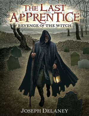 The Last Apprentice: Revenge of the Witch (Book 1) de Joseph Delaney