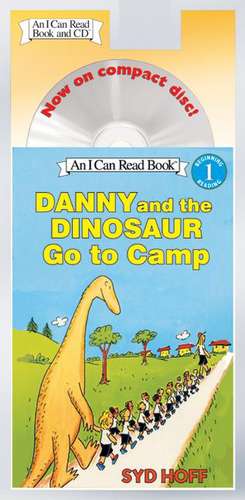 Danny and the Dinosaur Go to Camp Book and CD de Syd Hoff