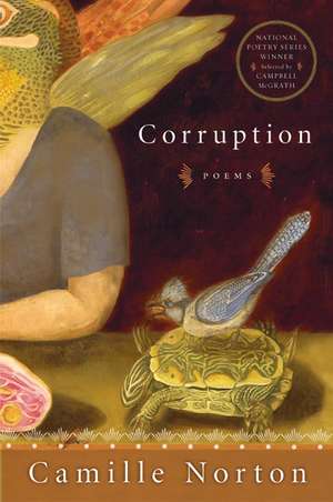 Corruption: Poems de Camille Norton