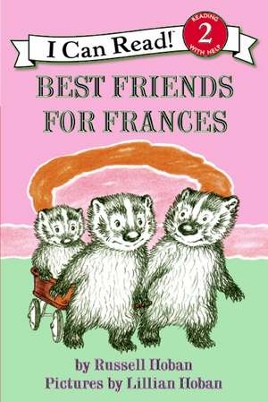 Best Friends for Frances de Russell Hoban