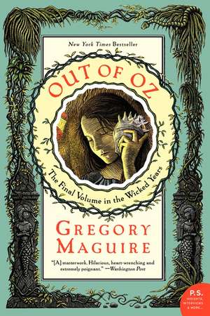 Out of Oz: The Final Volume in the Wicked Years de Gregory Maguire