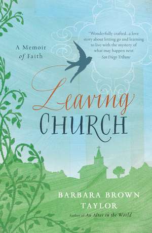 Leaving Church: A Memoir of Faith de Barbara Brown Taylor