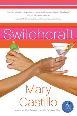 Switchcraft de Mary Castillo