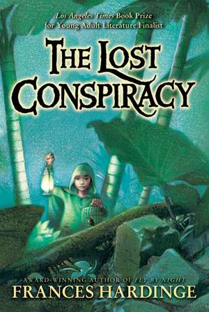 Lost Conspiracy, The de Frances Hardinge