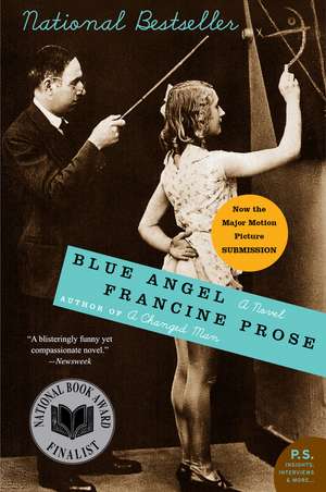 Blue Angel: A Novel de Francine Prose