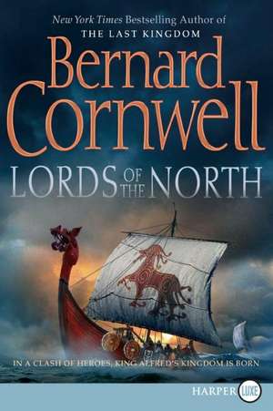 Lords of the North, de Bernard Cornwell