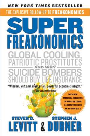 Superfreakonomics de Steven D Levitt