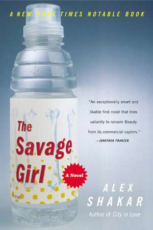 The Savage Girl de Alex Shakar