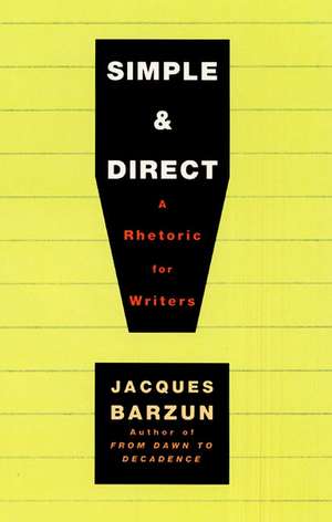 Simple & Direct de Jacques Barzun