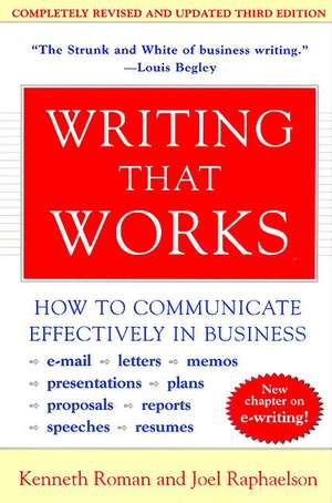 Writing That Works, 3rd Edition: How to Communicate Effectively in Business de Kenneth Roman