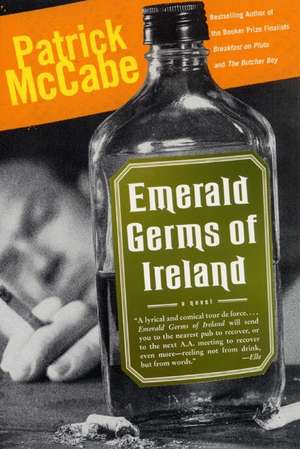 Emerald Germs of Ireland de Patrick McCabe