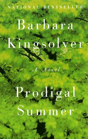 Prodigal Summer: A Novel de Barbara Kingsolver