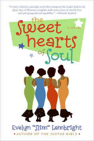 The Sweethearts of Soul de Evelyn 'Slim' Lambright