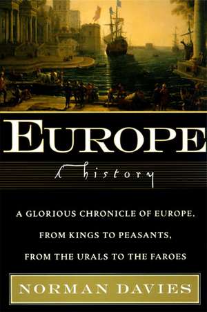Europe: A History de Norman Davies